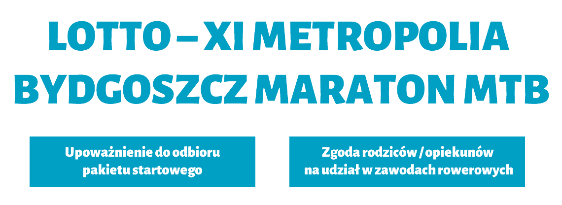 LOTTO – XI METROPOLIA BYDGOSZCZ MARATON MTB